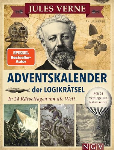 Jules Verne Adventskalender der Logikrätsel: In 24 Rätseltagen um die Welt I Mit 24 versiegelten Rätselseiten