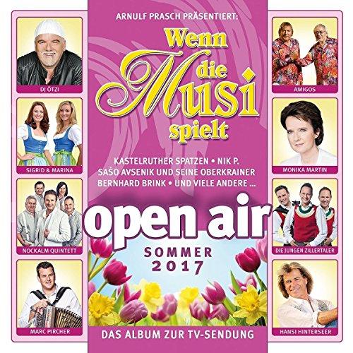 Wenn die Musi spielt - Sommer Open-Air 2017