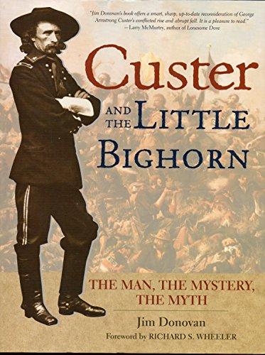 Custer and the Little Bighorn