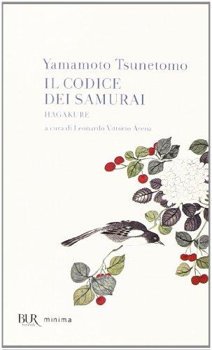 Il codice dei samurai. Hagakure