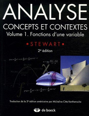 Analyse : concepts et contextes. Vol. 1. Fonctions d'une variable