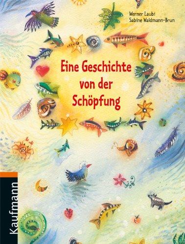 Eine Geschichte von der Schöpfung