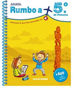 Rumbo a... 5º. (Cuadernos vacaciones)