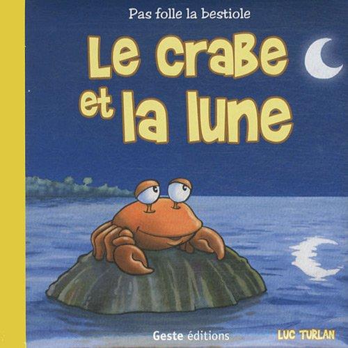 Le crabe et la lune