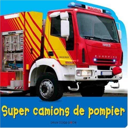 Super camions de pompier