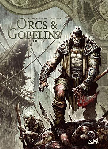 Orcs & gobelins. Vol. 13. Kor'Nyr