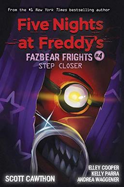 Five Nights at Freddy's: Fazbear Frights #4: Step Closer (2020)