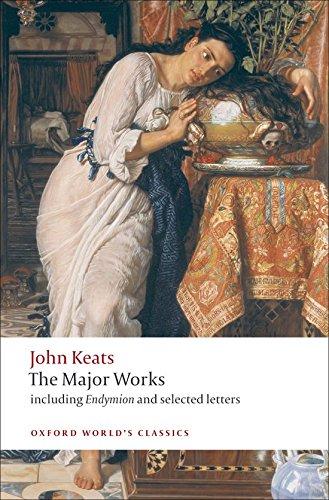 John Keats: Major Works (World Classics)