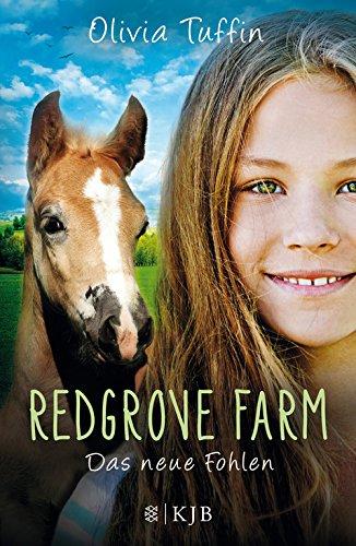 Redgrove Farm - Das neue Fohlen