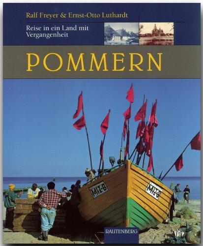 Pommern. Reise in ein Land mit Vergangenheit (Rautenberg)