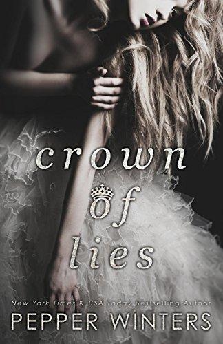 Crown of Lies (Truth and Lies Duet, Band 1)