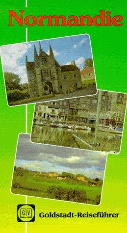 Goldstadt Reiseführer, Bd.79, Normandie