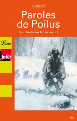 Paroles de poilus : lettres et carnets du front 1914-1918