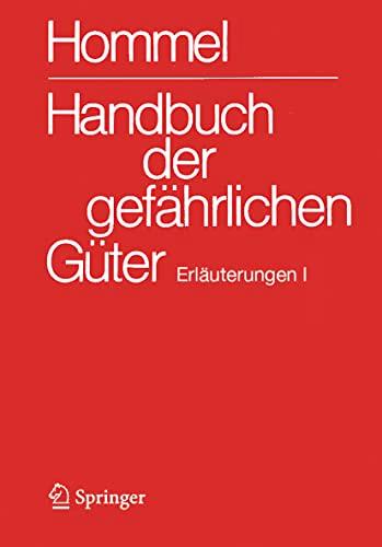 Handbuch der gefährlichen Güter. Erläuterungen I: Erläuterungen und Synonymliste