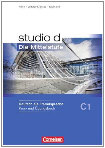 studio: Die Mittelstufe: C1 - Kursbuch mit Lösungen