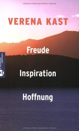 Freude, Inspiration, Hoffnung