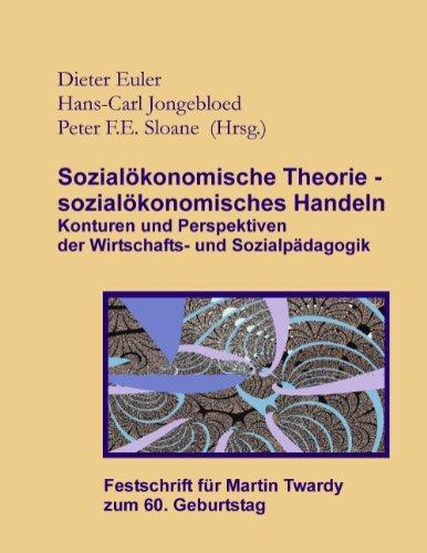 Sozialökonomische Theorie - sozialökonomisches Handeln