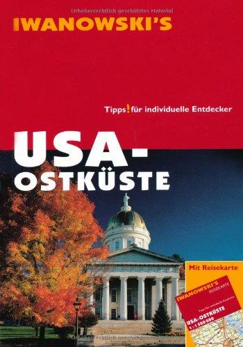 USA Ostküste - Reiseführer von Iwanowski: Reisehandbuch