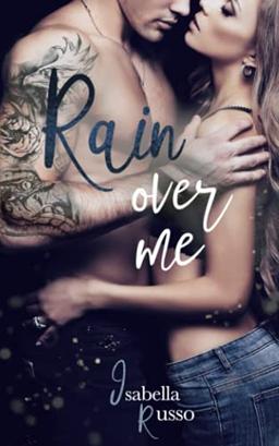 Rain Over Me