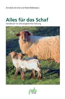 Alles für das Schaf. Handbuch für die artgerechte Haltung