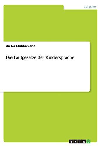 Die Lautgesetze der Kindersprache