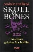 Skull & Bones. Amerikas geheime Macht-Elite