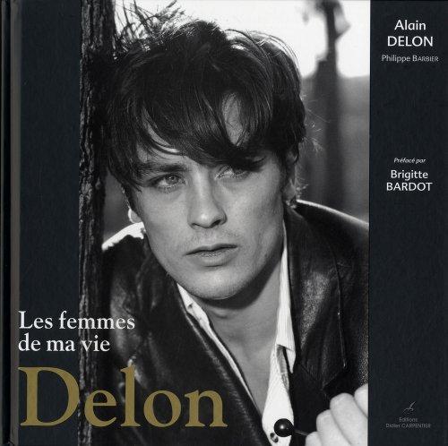 Delon : les femmes de ma vie