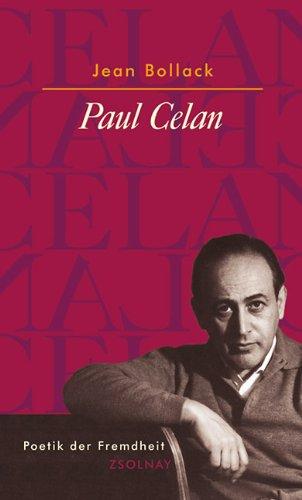 Paul Celan: Poetik der Fremdheit