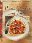 Pizza, Quiche und Tarte. Rezepte. Rezepte.. Rezepte...