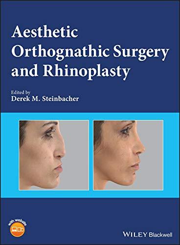 Aesthetic Orthognathic Surgery and Rhinoplasty