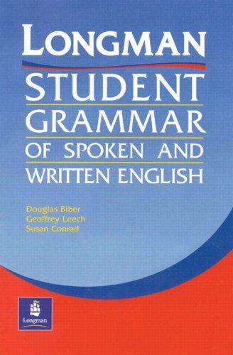 The Longman's Student Grammar of Spoken and Written English (Grammar Reference)