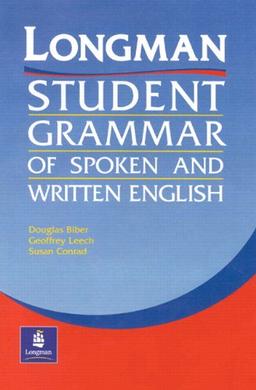 The Longman's Student Grammar of Spoken and Written English (Grammar Reference)