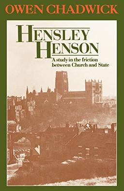 Hensley Henson: A Study in the Friction Between Church and State