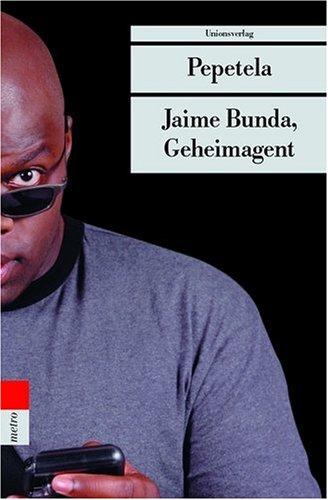 Jaime Bunda, Geheimagent