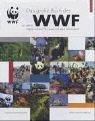 Das große Buch des WWF: 40 Jahre Naturschutz für und mit dem Menschen (Edition Rasch und Röhring)