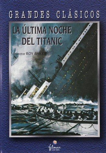 La Última Noche Del Titanic (A Night To Remember) [Spanien Import]