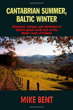 Cantabrian Summer, Baltic Winter