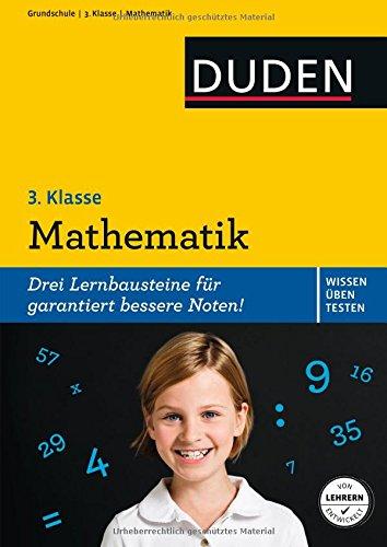 Wissen - Üben - Testen: Mathematik 3. Klasse (Duden - Einfach klasse)