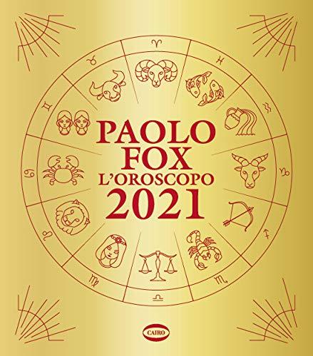 L'oroscopo 2021