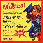 Jim Knopf und Lukas der Lokomotivführer. Das Musical. CD: Natürlich mit dem 'Lummerland-Lied'