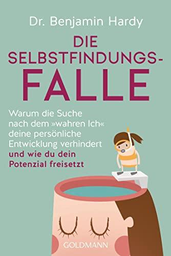 Die Selbstfindungs-Falle: Warum die Suche nach dem „wahren Ich" deine persönliche Entwicklung verhindert und wie du dein Potenzial freisetzt