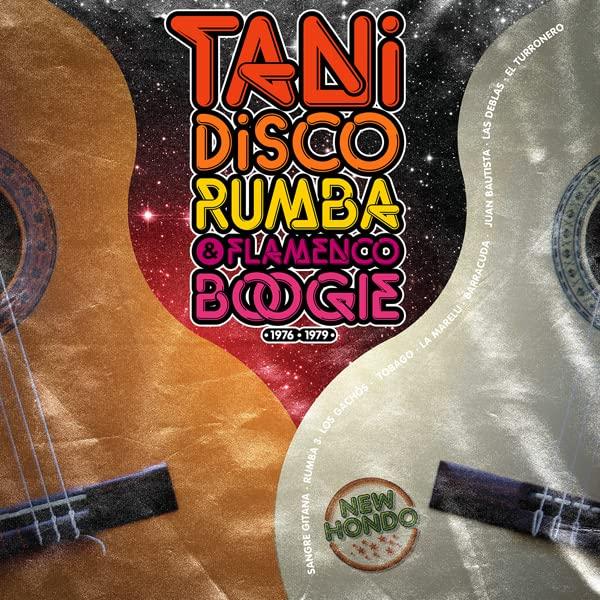 Tani: Disco Rumba & Flamenco Boogie 1976-1979