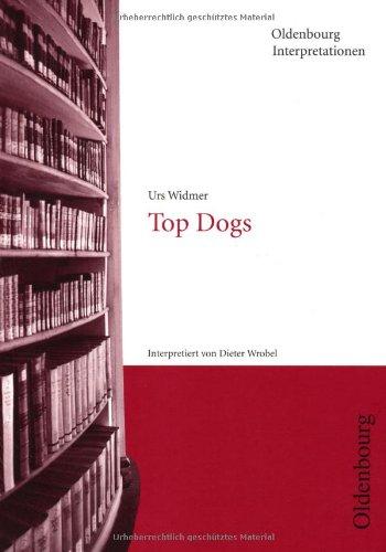 Top Dogs. Interpretationen