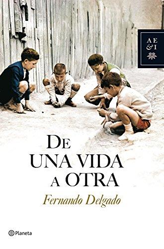 De una vida a otra (Autores Españoles e Iberoamericanos)