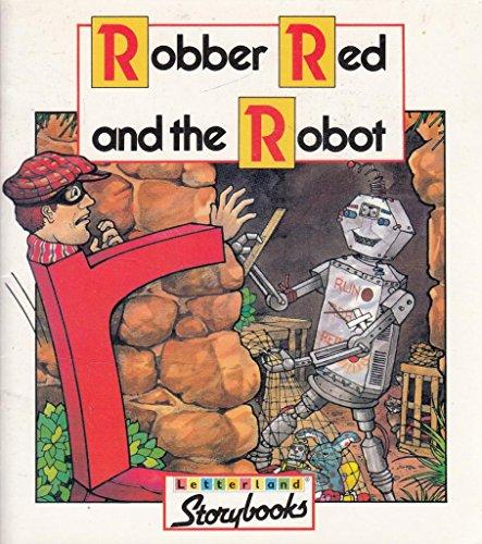 Robber Red and the Robot (Letterland Storybooks)