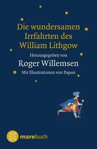 Die wundersamen Irrfahrten des William Lithgow