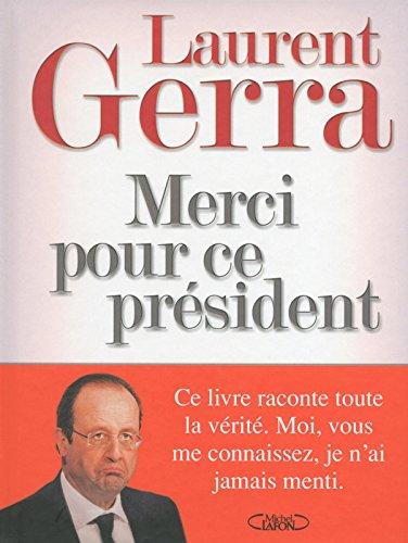 Merci pour ce président