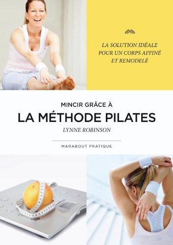 Mincir grâce à la méthode Pilates