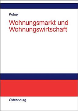 Wohnungsmarkt und Wohnungswirtschaft