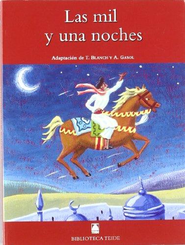 Las mil y una noche (Biblioteca Tede, Band 32)